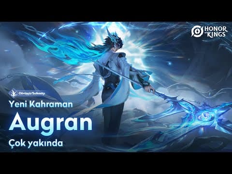 Yeni Kahraman Augran Çok Yakında Kanyon'da! I Honor of Kings Türkiye
