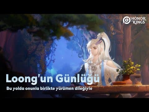 Loong'un Büyüme Günlüğü｜Honor of Kings Türkiye
